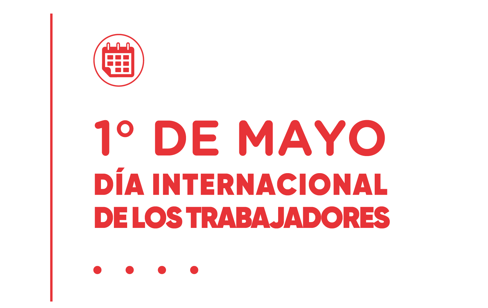 1 de mayo dia intrnacional de los trabajadores. cilsa ong por la inclusion y agencia VML